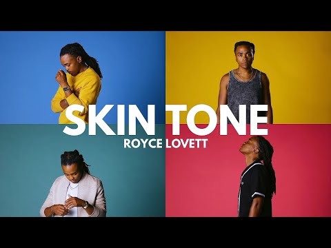 Royce Lovett x Skin Tone (Official Video)