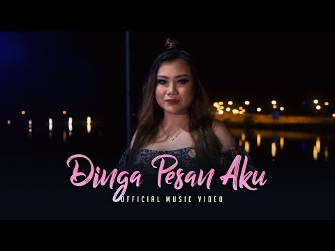 Dinga Pesan Aku by Nathalie Anik (Official Music Video)