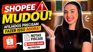 SHOPEE MUDOU: Afiliados Precisam Fazer Isso P/ Receber Comissões! Emitindo Notas Fiscais Na Prática