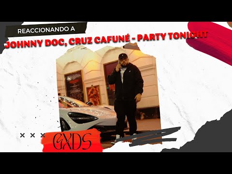 🇲🇽 REACCIÓN a Party Tonight (feat. Cruz Cafuné & Polo Produce)