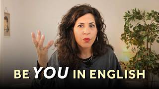How to stop LIMITING yourself and become your full self in English