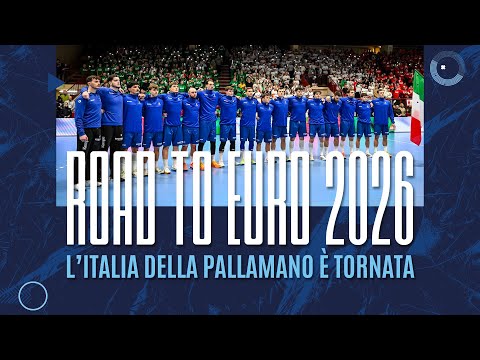Play Road to EHF EURO 2026 | L'ITALIA DELLA PALLAMANO È TORNATA