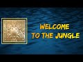 Kanye West - Welcome To The Jungle (Lyrics)