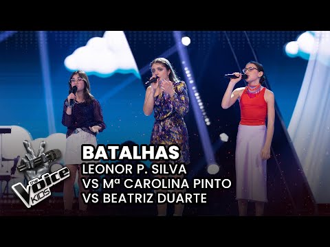 Leonor P. Silva vs Mª Carolina Pinto vs  Beatriz Duarte| Batalhas| The Voice Kids Portugal 2024