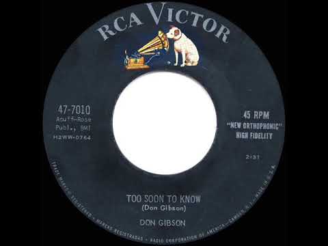 1957 Don Gibson - Too Soon To Know