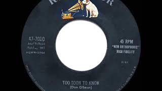 1957 Don Gibson - Too Soon To Know