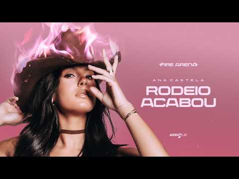 Rodeio Acabou - Ana Castela