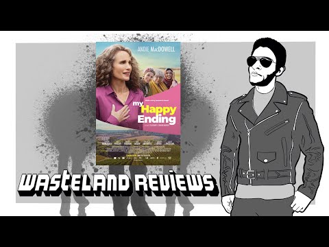 My Happy Ending (2023) - Wasteland Film Review