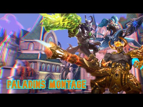 Paladins Montage | You Are |