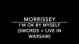 MORRISSEY - I&#39;m OK By Myself (Swords + Live In Warsaw) 8