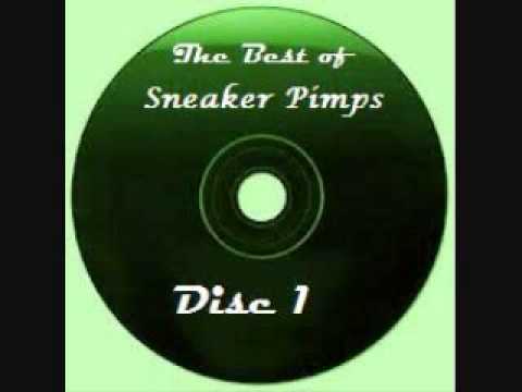 The Best of Sneaker Pimps