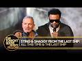 Sting & Shaggy from The Last Ship: All This Time/The Last Ship Medley | The Tonight Show