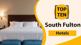 Best Hotels in South Fulton, Georgia | South Fulton Best Hotels | South Fulton Hotels | USA