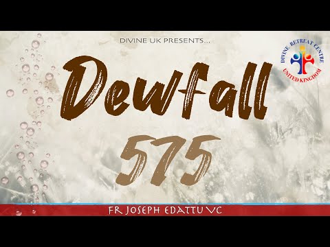Dewfall 575 - What happens when you ignore the Word of God?
