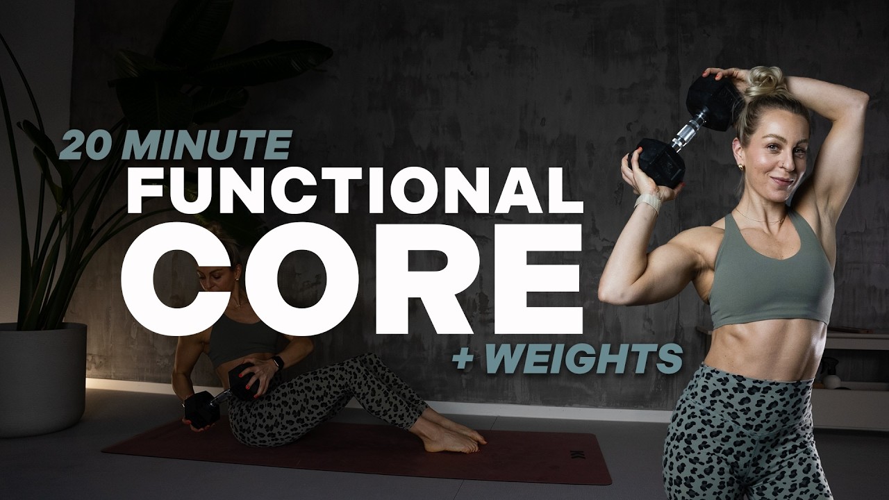 20 MIN FUNCTIONAL CORE WORKOUT | STRENGTH | CONTROL & STABILITY | + Weights