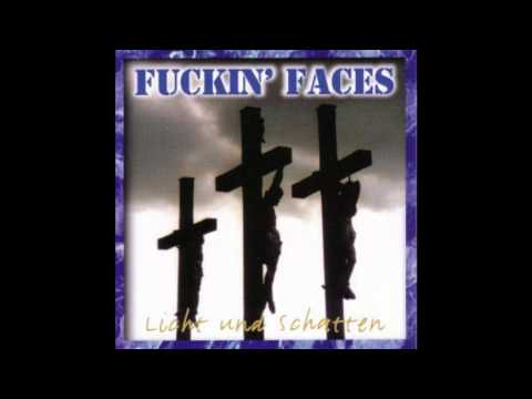 Fuckin' Faces - Knechte des Klischees