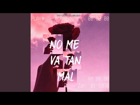 No Me Va Tan Mal