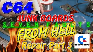 Commodore 64 (C64) Junk Board Repairs Part 3