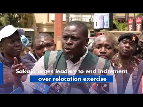 Sakaja urges leaders to end incitement over relocation exercise