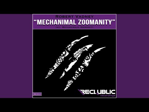 Mechanimals (Original Mix)