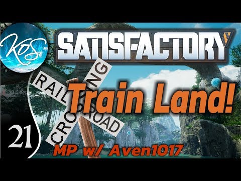 Satisfactory Ep 21: FINDING OIL POWER - Train Land! MP w/ Aven1017 - Let's Play, Gameplay