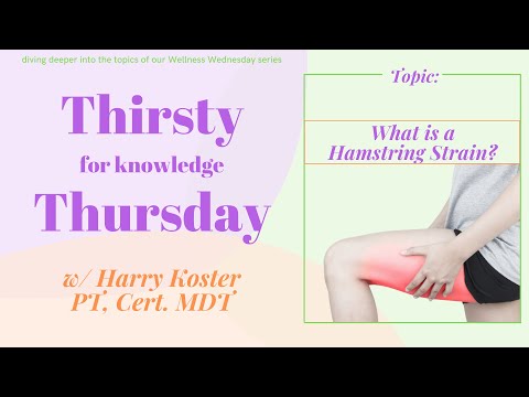 What is a Hamstring Strain? (Thirsty for Knowledge Thursday)