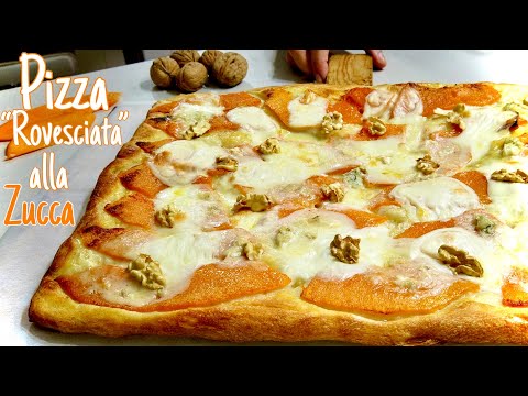 PIZZA ROVESCIATA ALLA ZUCCA con Noci e Gorgonzola 🍕 SOTTILE E CROCCANTE