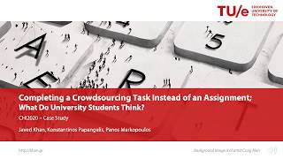 Download the video "Completing a Crowdsourcing Task Instead of an Assignment; What do University Students Think?"