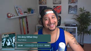 The Police- On Any Other Day REACTION AND REVIEW
