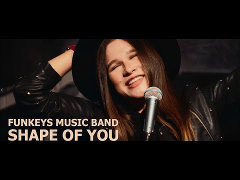 Funkeys Music Band - Shape of you (Ed Sheeran cover)|Кавер-группа на свадьбу|Нижний Новгород|Москва