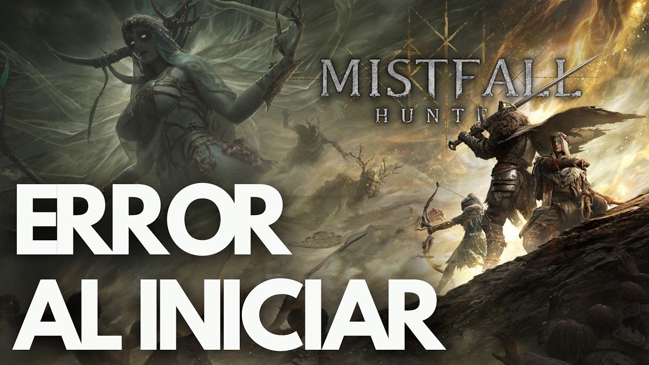 Mistfall Hunter Error al Iniciar, Pantalla Negra, No Inicia Steam PC SOLUCIÓN✅