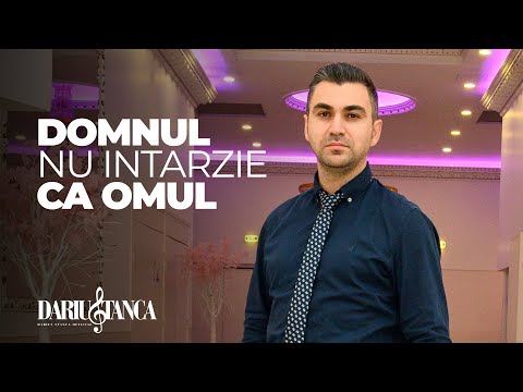 Darius Stanca - DOMNUL NU INTARZIE CA OMUL (Official Video) 2022