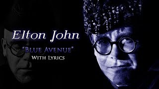 Elton John - Blue Avenue (Lyrics HD)
