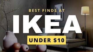 Best Ikea Finds UNDER $10 / Must Have Decor & Home Budget Items