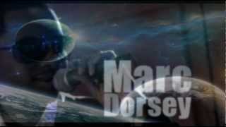 Marc Dorsey ''People make the world go round' ( Video)