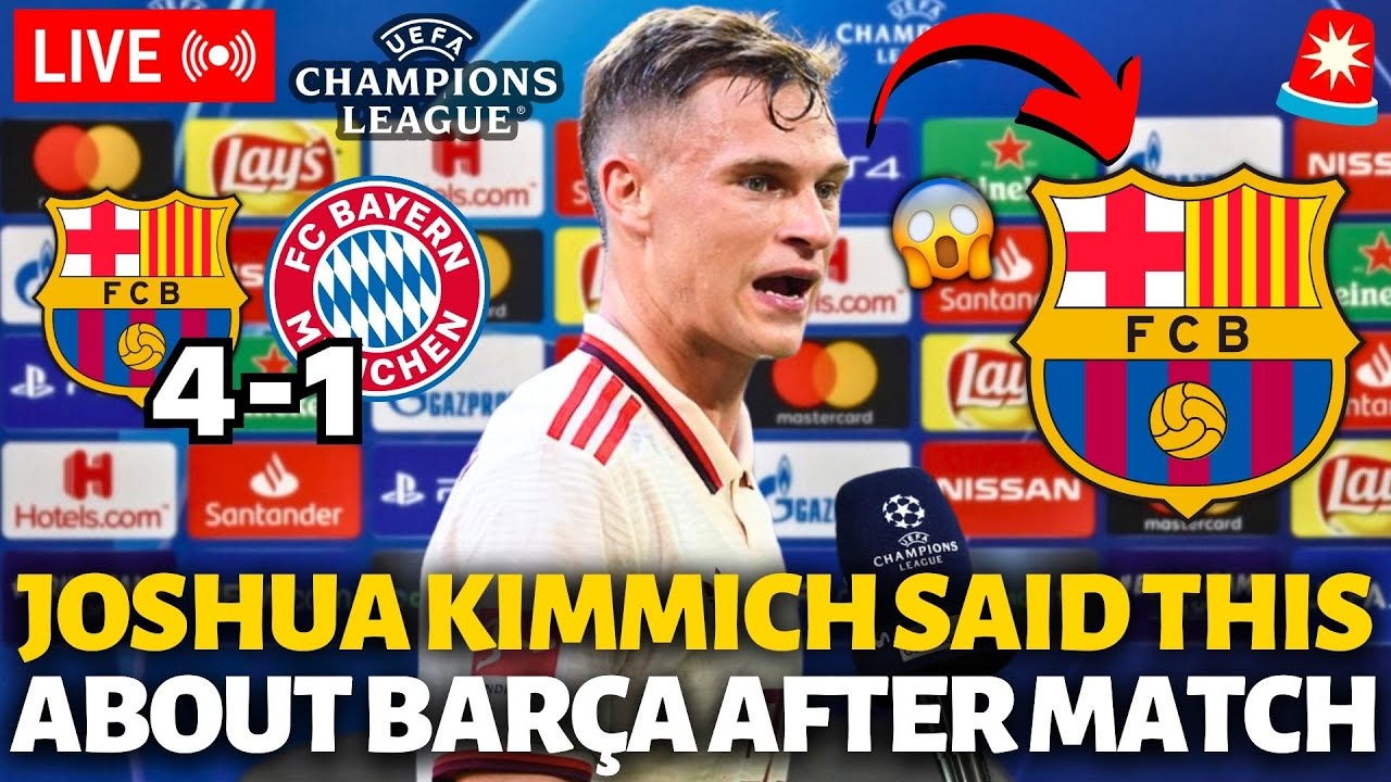 🚨BOMBSHELL! LOOK WHAT JOSHUA KIMMICH SAID ABOUT FC BARCELONA AFTER THE MATCH! BARCELONA NEWS TODAY!