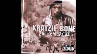 Krayzie Bone - If They Only Knew REMIX