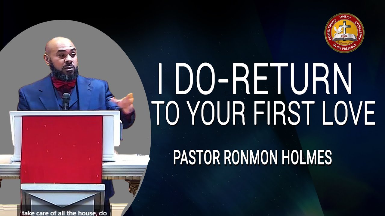 I Do-Return to Your First Love