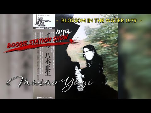 MASAO YAGI - BLOSSOM IN THE WATER - 1979 - SOUL JAZZ