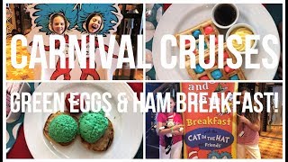Carnival Cruises fun Green Eggs and Ham Breakfast onboard Carnival Legend!
