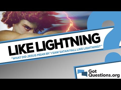 What did Jesus mean when He said, “I saw Satan fall like lightning from heaven” in Luke 10:18?