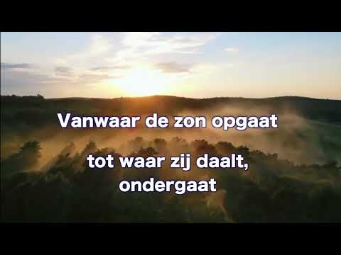 OPwekking 72 Vanwaar de zon opgaat