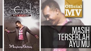 Download lagu Ezad Masih Terserlah Ayumu....mp3