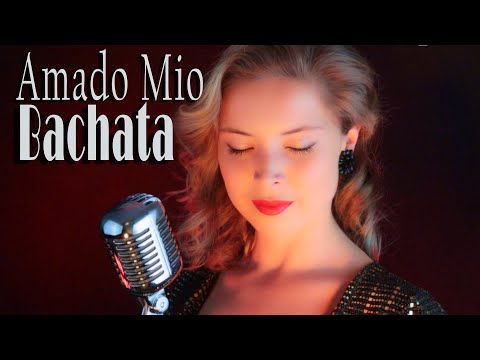 Julie Huard - Amado Mio (Bachata 2021)