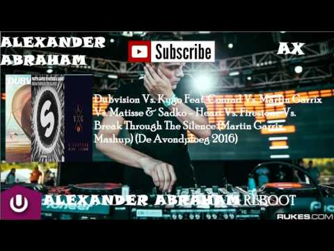 Heart Vs  Firestone Vs  Break Through The Silence (Martin Garrix Mashup) (De Avondploeg 2016)