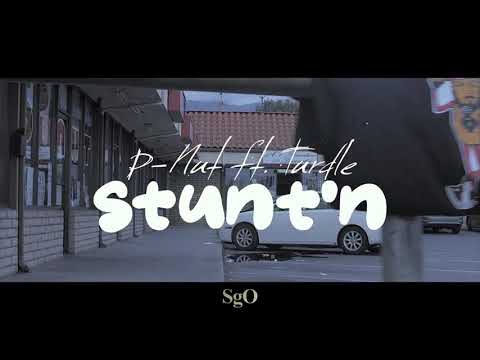 P-nut - Stunt'N ft. Turdle (Official Music Video [HD]