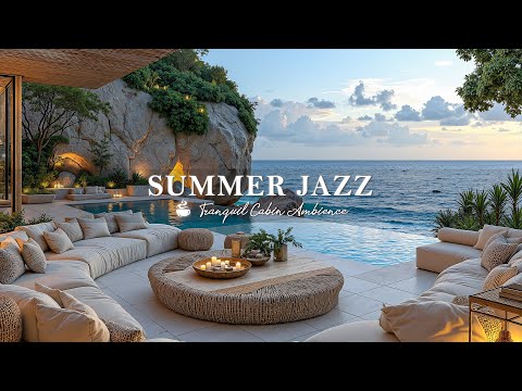 Seaside Cafe Jazz | Summer Jazz With Gentle Jazz &  Bird Singing For Working, Relaxing, Studying