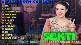 Download lagu SEKTI - SIGAR || NIKEN SALINDRY || FULL ALBUM CAMPURSARI TERBARU 2025 mp3 Download lagu SEKTI - SIGAR || NIKEN SALINDRY || FULL ALBUM CAMPURSARI TERBARU 2025 mp3