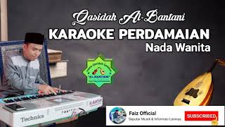 Download lagu KARAOKE PERDAMAIAN QASIDAH AL-BANTANI mp3