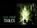 MAN-THING (2005) Trailer Remastered HD